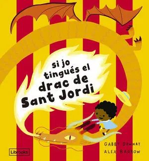 Si Jo Tingués el Drac de Sant Jordi