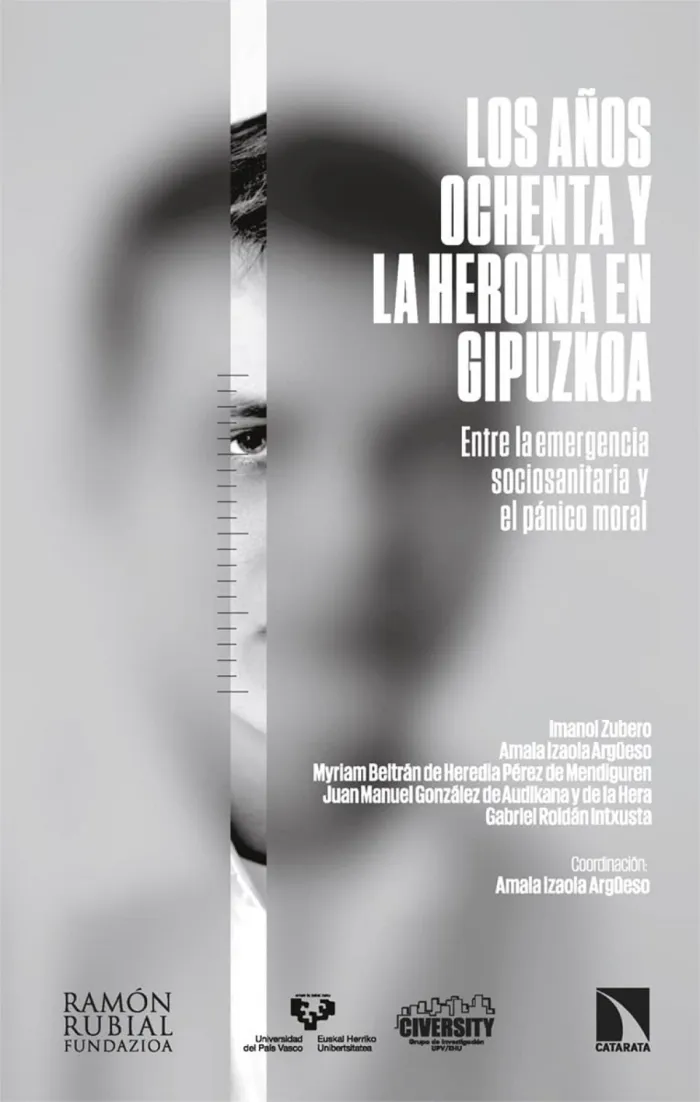 Los Años Ochenta y la Heroína en Gipuzkoa