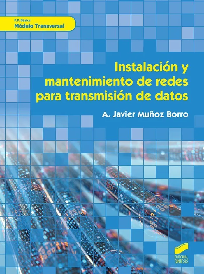 Instalacio´n y Mantenimiento de Redes para Transmisio´n de Datos