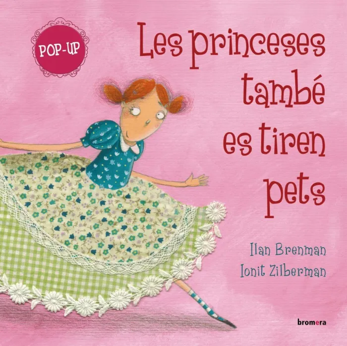 Les Princeses També Es Tiren Pets. (Pop Up)