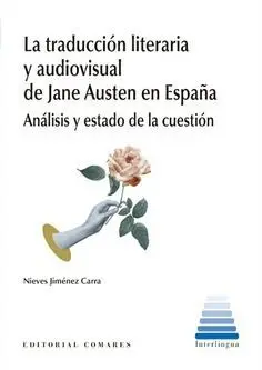 Traduccion Literaria y Audiovisual de Jane Austen en España.