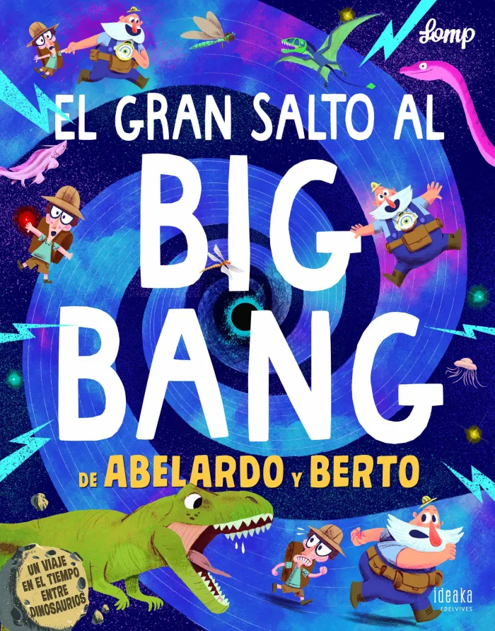 El Gran Salto Al Big Bang de Abelardo y Berto