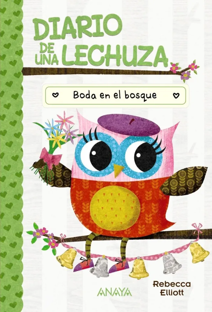 Diario de una Lechuza 3. Boda en el Bosque