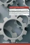 Dinero, Trabajo y Poder