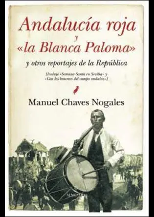 Andalucía Roja y la Blanca Paloma
