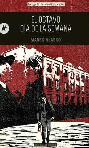 El Octavo Dia de la Semana