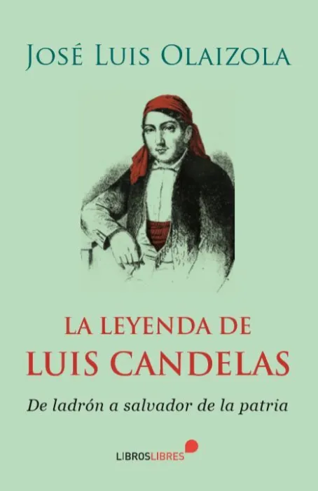La Leyenda de Luis Candelas