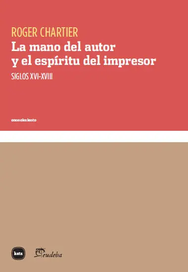 La Mano del Autor y el Espíritu del Impresor