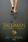 El Talismán del Líder Danzante