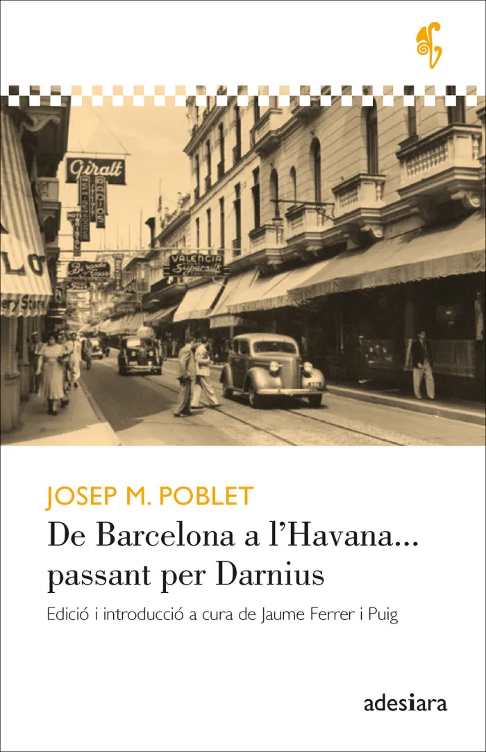 De Barcelona a L'havana... Passant Per Darnius