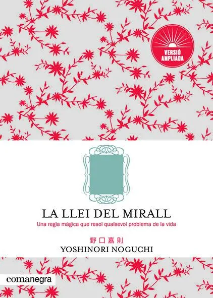 Llei del Mirall, la (Versió Ampliada)