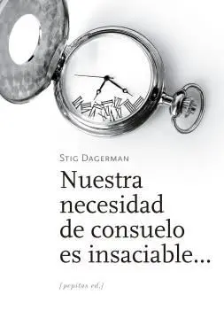 Nuestra Necesidad de Consuelo Es Insaciable...