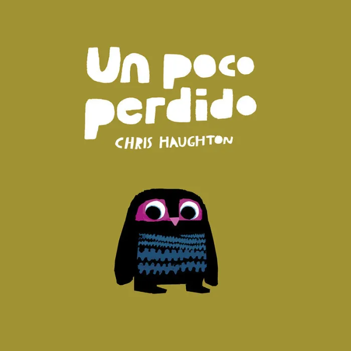 Un Poco Perdido (Tapa Dura)