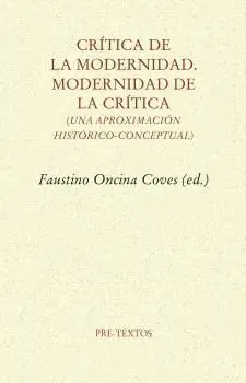 Crítica de la Modernidad. Modernidad de la Crítica