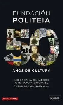 Fundación Politeia Ii 50 Años de Cultura