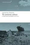 Ya Sentarás Cabeza