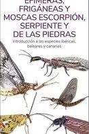 Efímeras, Frigáneas y Moscas Tundra