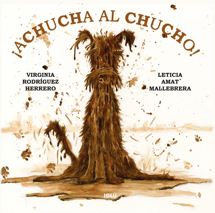 ¡Achucha Al Chucho!