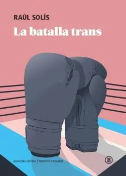Batalla Trans, la