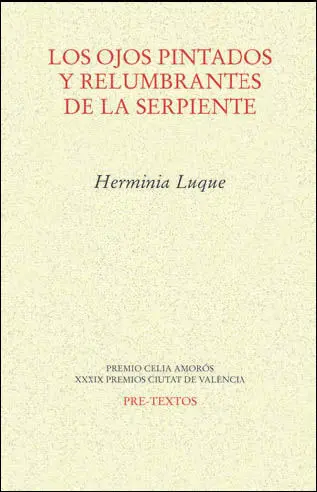 Ojos Pintados y Relumbrantes de la Serpiente, los
