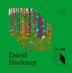 David Hockney: L’Arribada de la Primavera a Woldgate