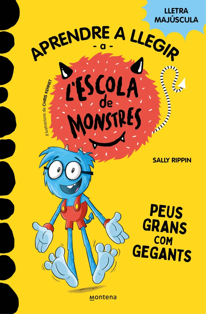 Aprendre a Llegir a L#Escola de Monstres 4 - Peus Grans Com Gegan