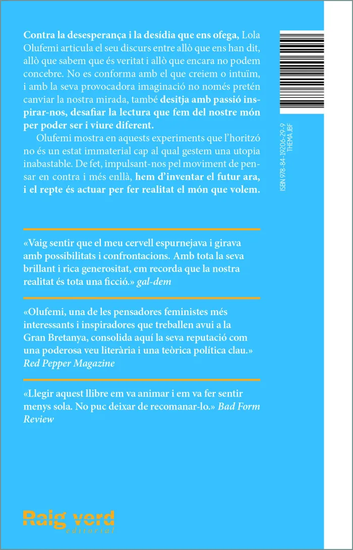 Experiments Per Imaginar Altrament