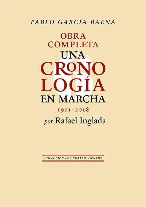 Pablo García Baena. Una Cronología en Marcha