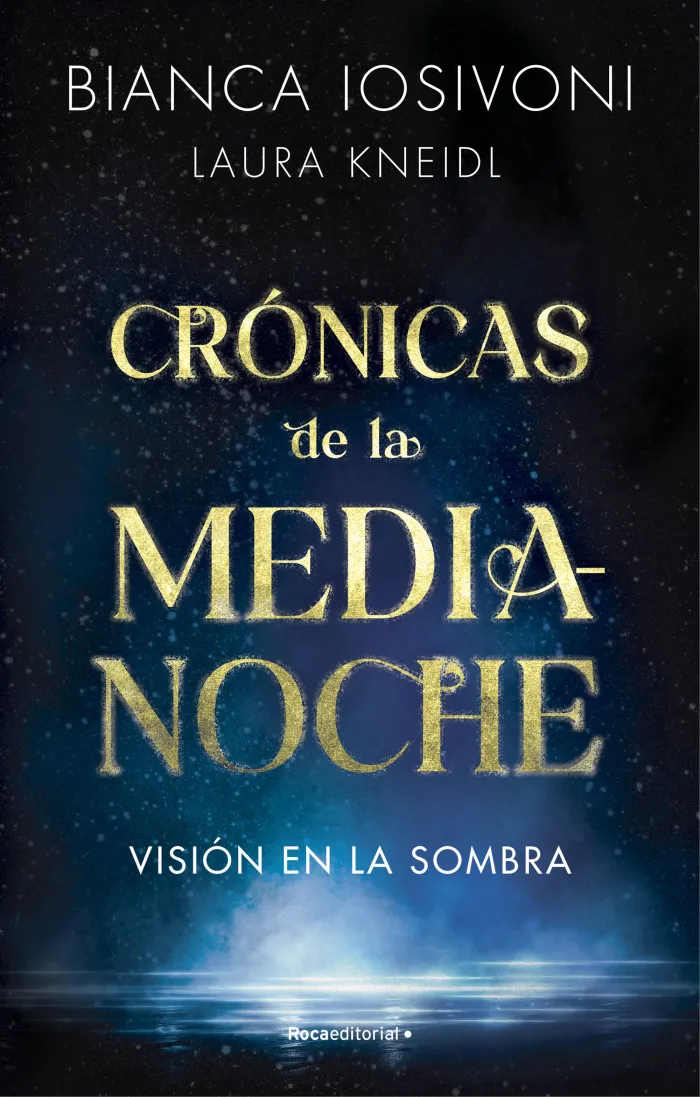 Visión en la Sombra. Crónicas de la Medianoche 1