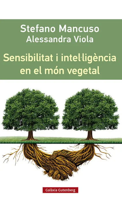 Sensibilitat I Intel·ligència en el Món Vegetal