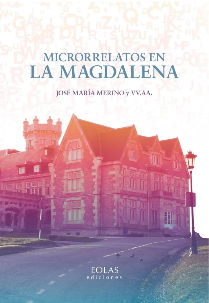 Microrrelatos en la Magdalena
