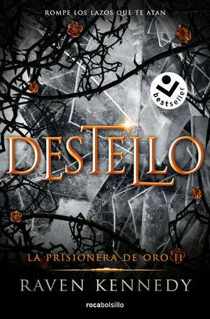 Destello. La Prisionera de Oro 2