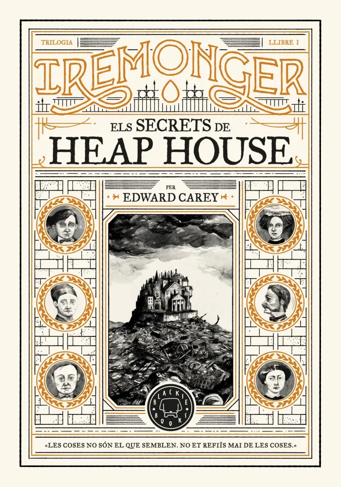 Trilogia Iremonger 1: Els Secrets de Heap House