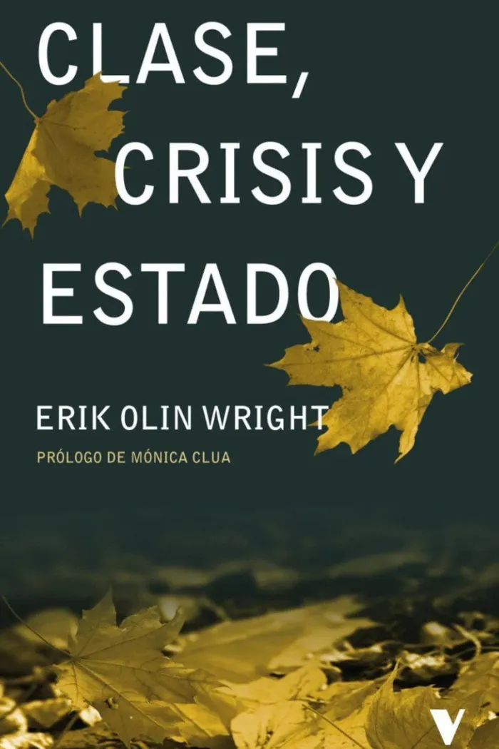 Clase, Crisis y Estado