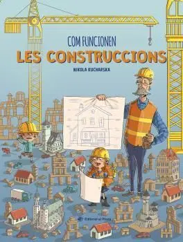 Com Funcionen les Construccions