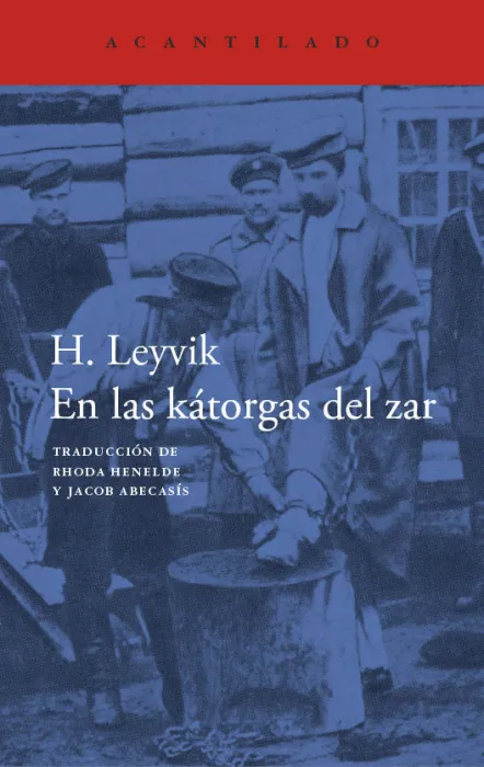 Las Kátorgas del Zar, en