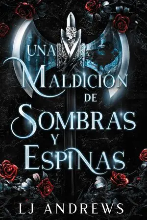 Una Maldición de Sombras y Espinas