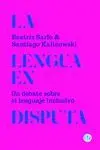 La Lengua en Disputa