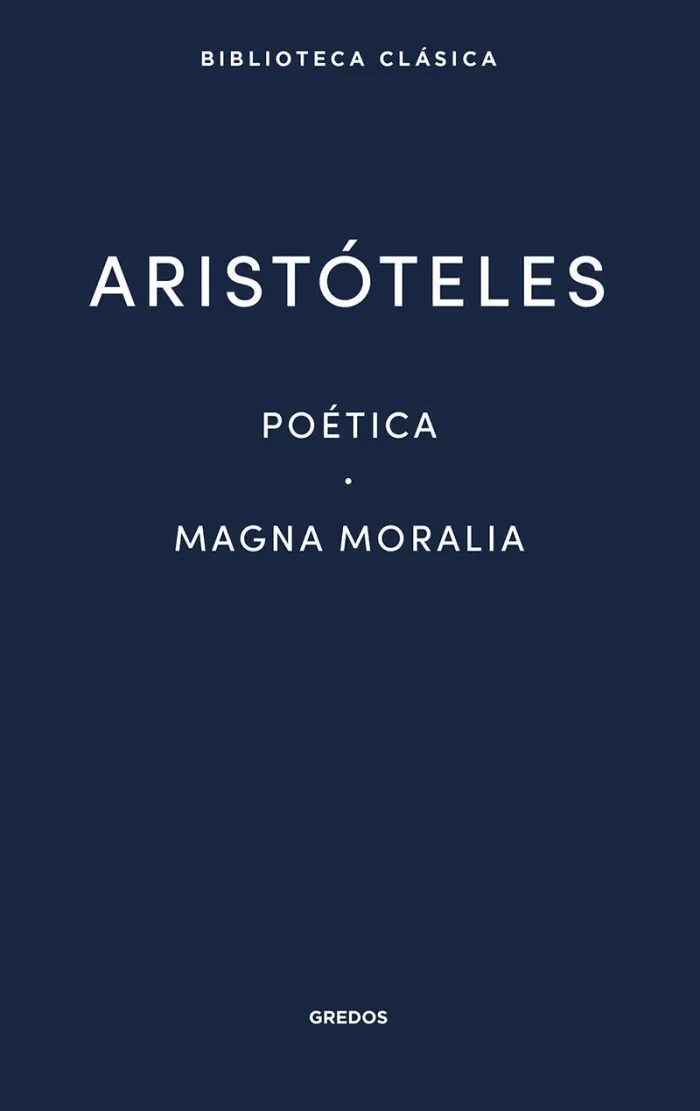 Poética · Magna Moralia