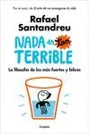 Nada Es Tan Terrible
