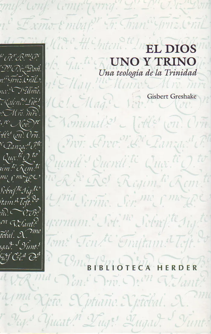 Dios Uno y Trino una Teologia de la Trinidad