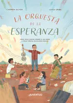 La Orquesta de la Esperanza