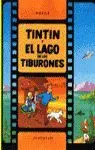 Tintín y el Lago de los Tiburones (Cartoné)