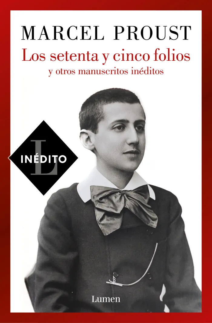 Los Setenta y Cinco Folios y Otros Manuscritos Inéditos