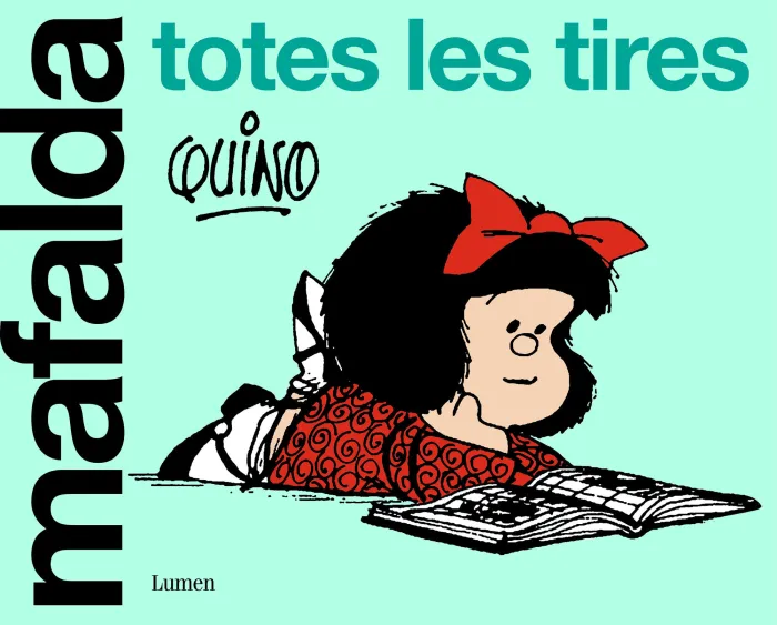 Mafalda. Totes les Tires