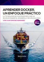 Aprender Docker, un Enfoque Práctico