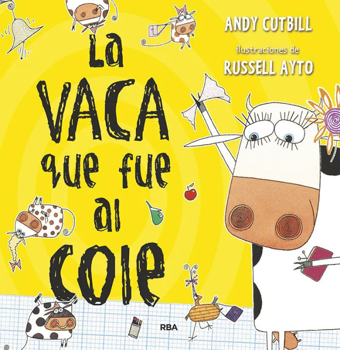 La Vaca que Puso un Huevo 2. La Vaca que Fue Al Cole