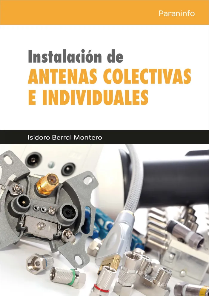 Instalación de Antenas Colectivas e Individuales