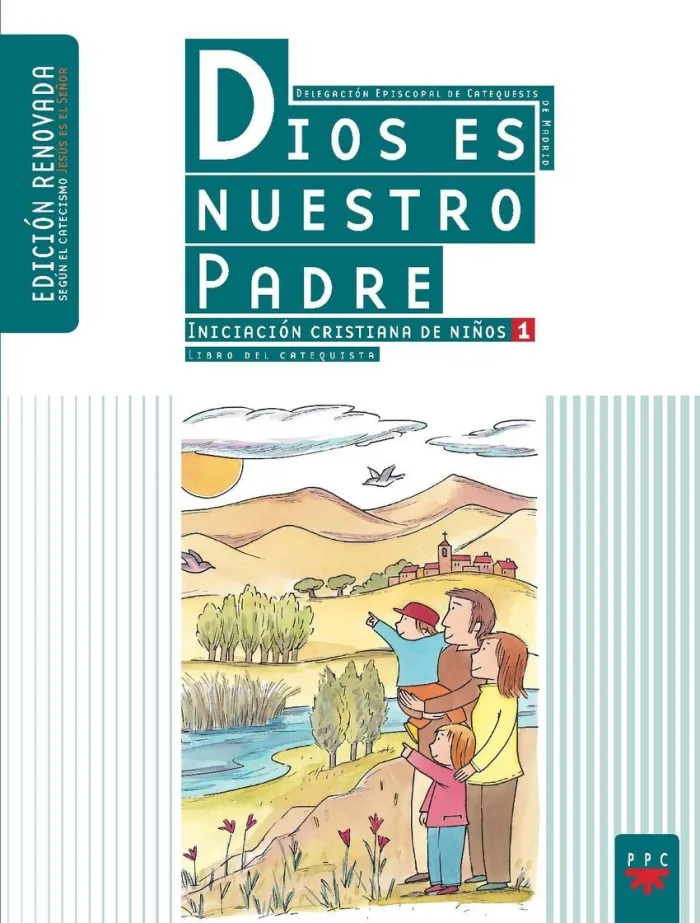 Dios Es nuestro Padre: Iniciación Cristiana de Niños 1. Edición R