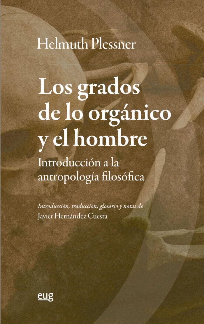 Los Grados de lo Orgánico y el Hombre